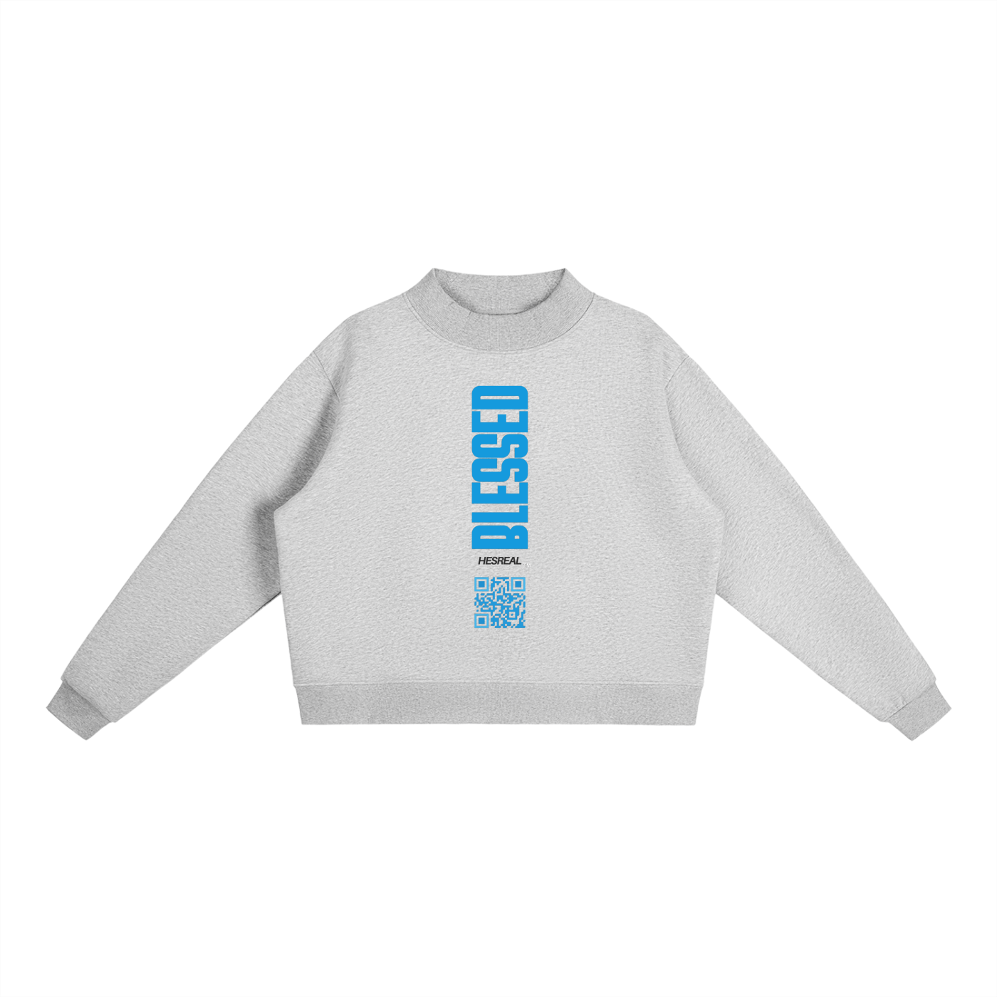 HESREAL/HER "Blessed" Fleece Mock-Neck Crew Sweatshirt