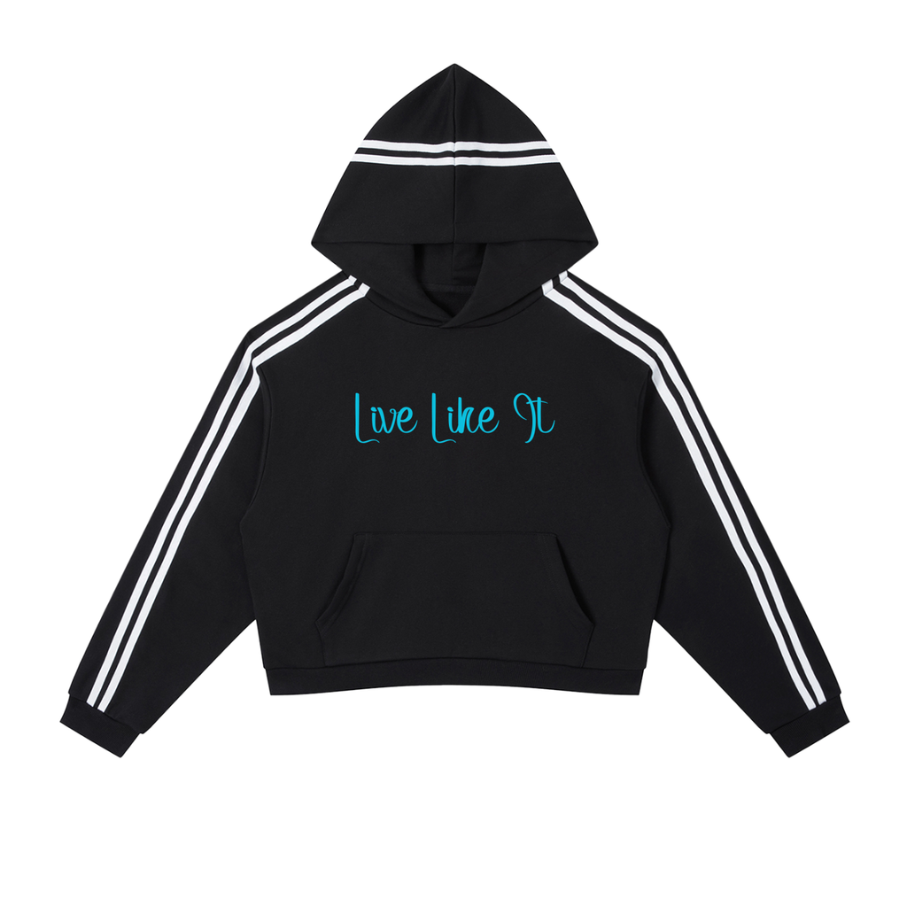 HES REAL/HER "LIve Like It" Side Stripe Cropped Hoodie